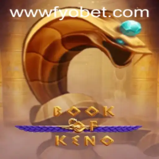 Explorando o Fascinante Jogo 'BookOfKeno' Disponível em FYOBET.COM