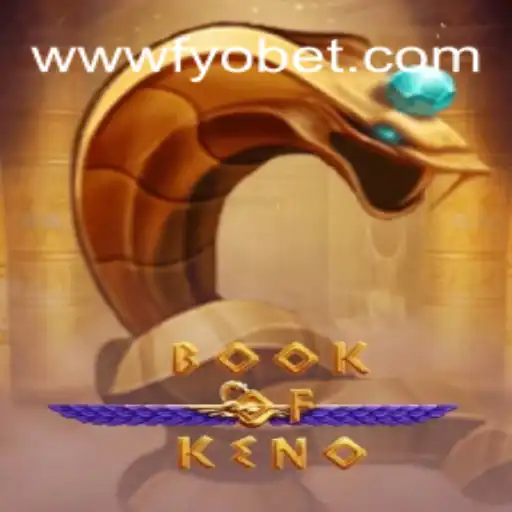 Explorando o Fascinante Jogo 'BookOfKeno' Disponível em FYOBET.COM