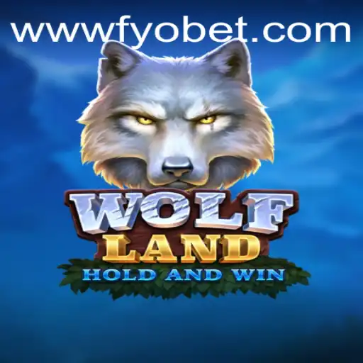 Explorando WolfLand: Uma Aventura Envolvente em FYOBET.COM